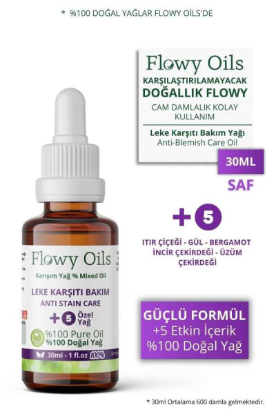 FLOWY OİLS Leke Karşıtı Cilt Bakım Yağı +5 Yağ Içeren %100 Doğal Karışım Antı Skin Care Oil 30ml